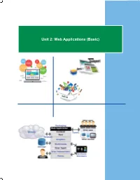 Unit 2: Web Applications (Basic) CONTENTS