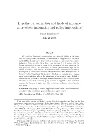 Hypothetical Extraction and Fields of Influence Approaches: Integration