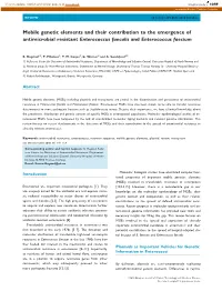 Mobile Genetic Elements and Their Contribution to the Emergence of Antimicrobial Resistant Enterococcus Faecalis and Enterococcus Faecium
