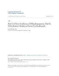Part I. a New Synthesis of Dihydrojasmone. Part II