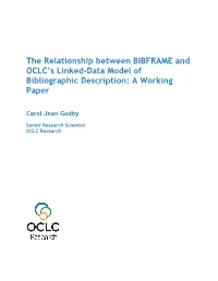 The Relationship Between BIBFRAME and OCLC•S Linked-Data Model Of