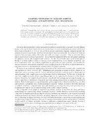 Complex Networks in Climate Science: Progress, Opportunities and Challenges