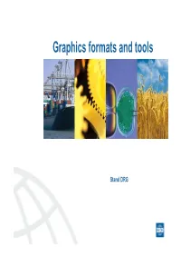 Graphics Formats and Tools