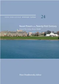 Naval Power in the Twenty-First Century a Naval War College Review Reader