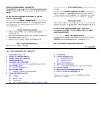 PRESCRIBING INFORMATION ------CONTRAINDICATIONS------These Highlights Do Not Include All the Information Needed to Use None (4) MYTESI Safely and Effectively