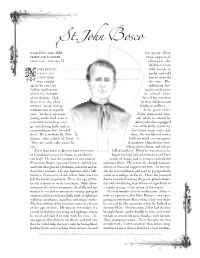 St. John Bosco While Activi- Grown to Four Would Often Take Large Groups of Boys on Day Trips Ty So That There Hundred Boys, Was No Idle Time Gained a Permanent Home