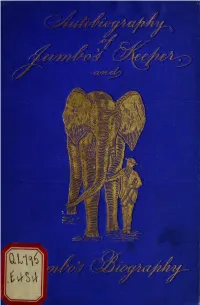Autobiography of Matthew Scott, Jumbo's Keeper ... : Also Jumbo's