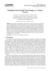 Modelling Touch Football (Touch Rugby) As a Markov Process