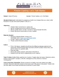 Pewter Casting: Let's Talk Matter