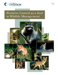 Predator Control As a Tool in Wildlife Management Predator Control As a Tool in Wildlife Management