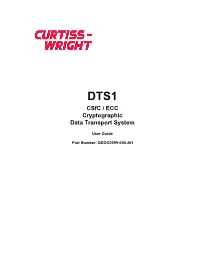 DTS1 Csfc / ECC Cryptographic Data Transport System