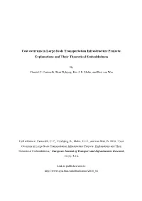Cost Overruns in Large-Scale Transportation Infrastructure Projects: Explanations and Their Theoretical Embeddedness