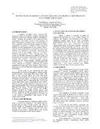 Interactions of Middle Latitude Troughs and Tropical Disturbances on 4-6 Week Time Scales
