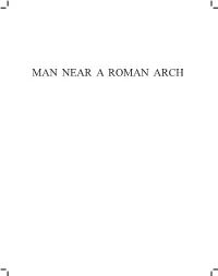 MAN NEAR a ROMAN ARCH Once I Was Sitting on the Steps Near the Gate at David's Citadel and I Put Down My Two Heavy Baskets Beside Me