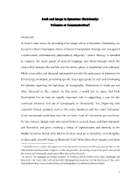 1 Book and Image in Byzantine Christianity: Polemics Or Communication?
