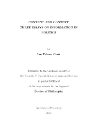 Content and Context: Three Essays on Information in Politics