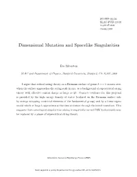 Dimensional Mutation and Spacelike Singularities