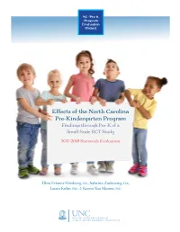 Effects of the North Carolina Pre-Kindergarten Program Findings Through Pre-K of a Small-Scale RCT Study