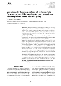 Variations in the Morphology of Stylomastoid Foramen: a Possible Solution to the Conundrum of Unexplained Cases of Bell’S Palsy S.K