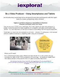 Be a Video Producer – Using Smartphones and Tablets