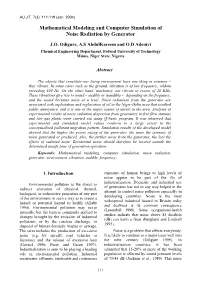Mathematical Modeling and Computer Simulation of Noise Radiation by Generator