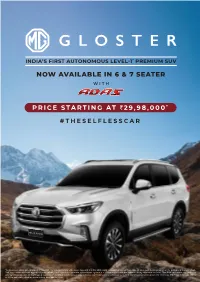 MG GLOSTER Isn’T Just Another Car; It’S a Car That Thinks Only About You
