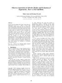 Observer Annotation of Affective Display and Evaluation of Expressivity: Face Vs