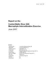 Report on the Central Baltic River GIG Macrophyte Intercalibration Exercise June 2007