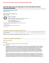 Reproducible Cells and Organoids Via Directed-Differentiation Encoding (RECODE) (Nsf21532) |