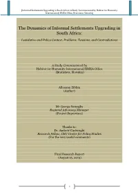 The Dynamics of Informal Settlements Upgrading in South Africa