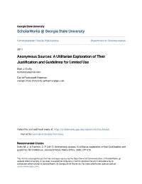 Anonymous Sources: a Utilitarian Exploration of Their Justification and Guidelines for Limited Use