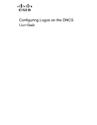 Configuring Logos on the DNCS User Guide