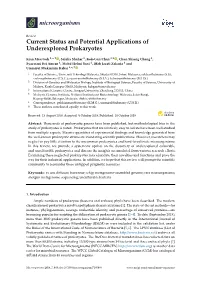 Current Status and Potential Applications of Underexplored Prokaryotes
