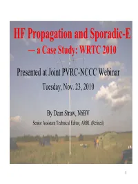 HF Propagation and Sporadic-E — a Case Study: WRTC 2010 Presented at Joint PVRC-NCCC Webinar Tuesday, Nov