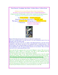 On 7Th May (Friday) Is Varuthini Ekadashi Please Have Your Last Grain Meal on Thursday Night. the Times to Break Your Fast With