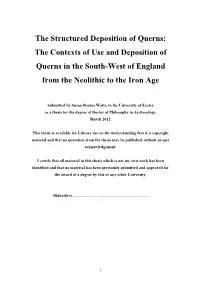 The Structured Deposition of Querns: the Contexts of Use and Deposition of Querns in the South-West of England from the Neolithic to the Iron Age