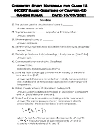 Chemistry Study Materials for Class 12 (NCERT Based Questions of Chapter -02) Ganesh Kumar Date:- 10/05/2021 Solution 37