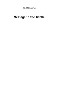 Message in the Bottle BALÁZS KÁNTÁS