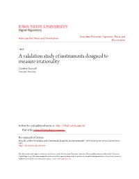 A Validation Study of Instruments Designed to Measure Irrationality Geoffrey Porosoff Iowa State University