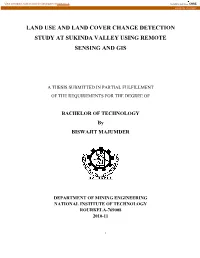Land Use and Land Cover Change Detection Study at Sukinda Valley Using Remote Sensing and Gis