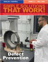 SIMPLE SOLUTIONS THAT WORK! Committed to Sharing Best Practices for the Metalcasting and Die Casting Industry