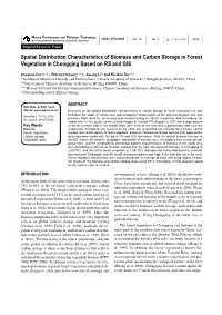 Spatial Distribution Characteristics of Biomass and Carbon Storage in Forest Vegetation in Chongqing Based on RS and GIS