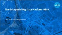 The Geospatial Big Data Platform GBDX