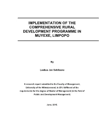 Implementation of the Comprehensive Rural Development Programme in Muyexe, Limpopo