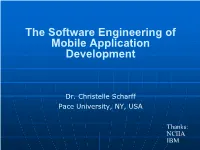 The Software Engineering of Mobile Application Development