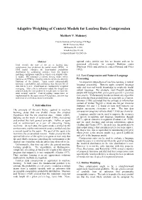 Adaptive Weighing of Context Models for Lossless Data Compression