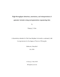 High-Throughput Detection, Annotation, and Interpretation Of