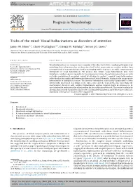 Visual Hallucinations As Disorders of Attention