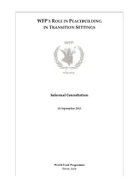 WFP's ROLE in PEACEBUILDING in TRANSITION SETTINGS Informal