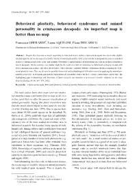Behavioral Plasticity, Behavioral Syndromes and Animal Personality in Crustacean Decapods: an Imperfect Map Is Better Than No Map